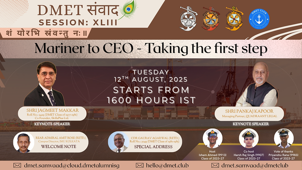 DMET SAMVAAD Session 43: From Mariner to CEO – Taking the First Step
