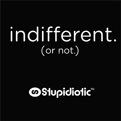Indifferent