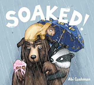 Soaked! -- Perfect Picture Book Friday