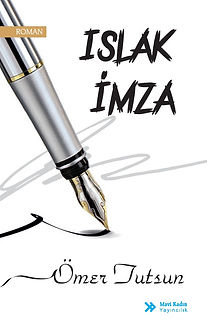 Islak İmza - Ömer Tutsun.jpeg