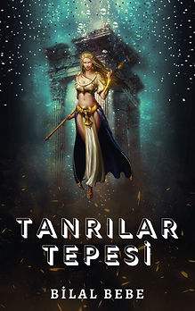 Tanrılar Tepesi - Bilal Bebe.jpeg