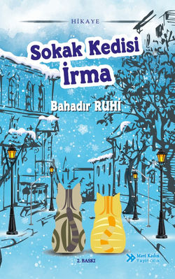 Sokak Kedisi İrma - Bahadır Ruhi