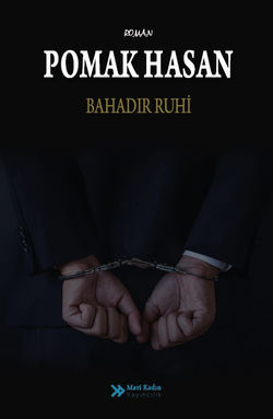Pomak Hasan - Bahadır Ruhi