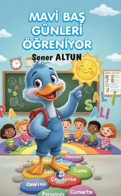 Mavi Baş Günler Öğreniyor - Şener Altun