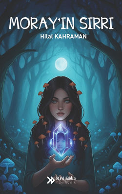 Morayı'ın Sırrı - Hilal Kahraman