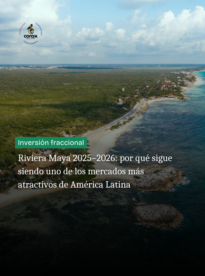 Por que sigue siendo uno de los mercados mas atractivos Riviera Maya 
