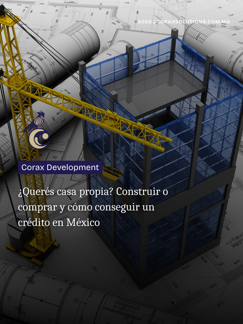 ¿Querés casa propia? Construir o comprar y cómo conseguir un crédito en México