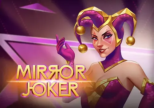 เกม Mirror Joker จากค่าย Play'n GO