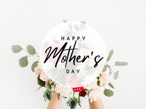 Happy Mother's Day