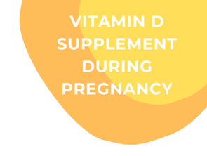 Healthy pregnancy and Vitamin D