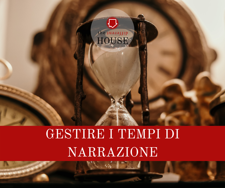 Come gestire i tempi di narrazione