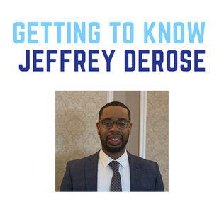 Getting To Know Jeffery Derose | March 14, 2022