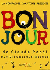 Bonjour, duo clownesque masqué, Dakatchiz