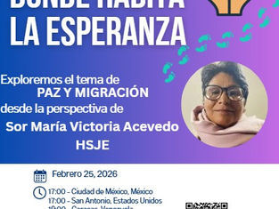 Mesas de Diálogo 2026: Donde Habita la Esperanza - Paz y Migración