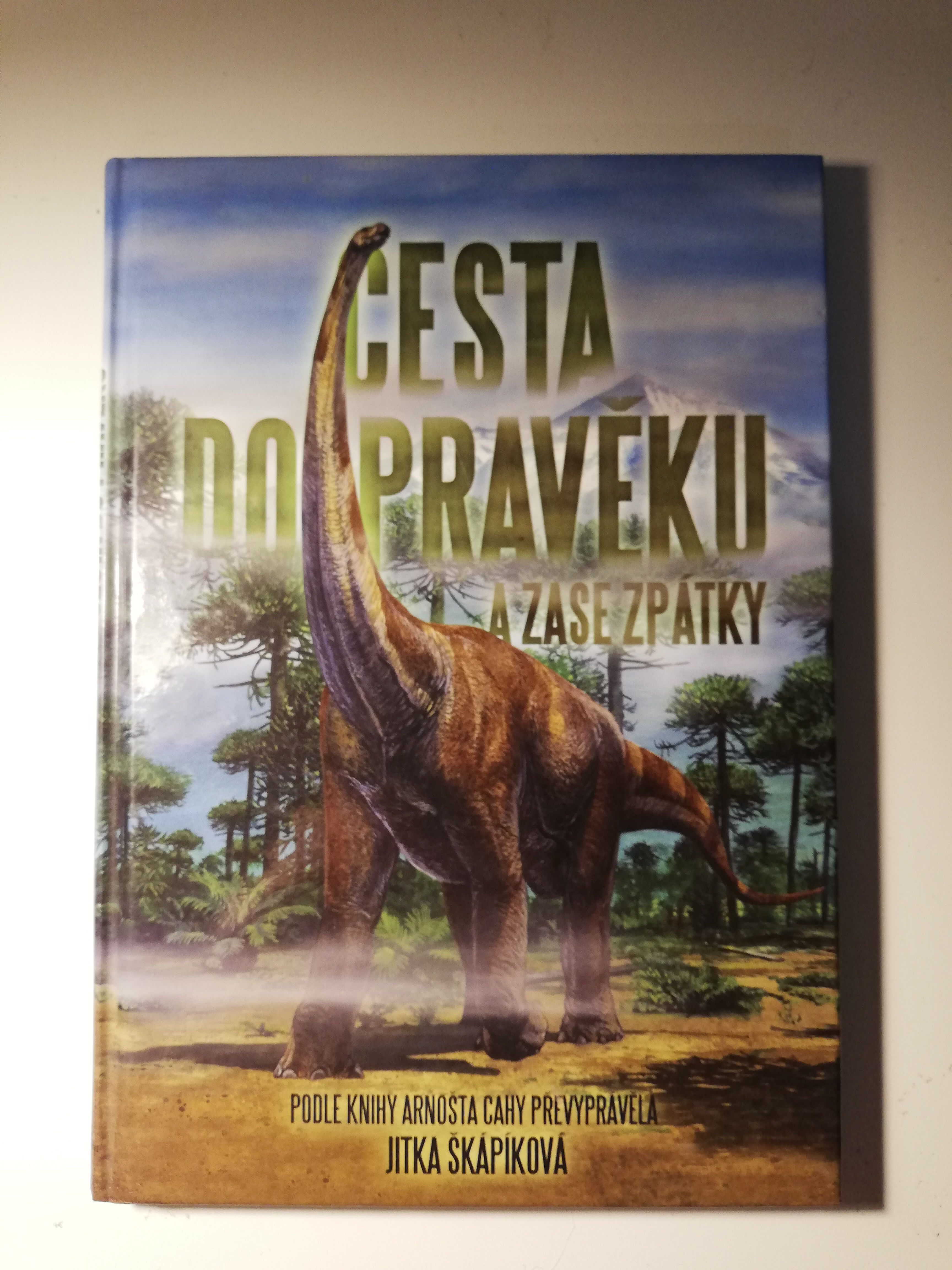 Cesta do pravěku a zase zpátky