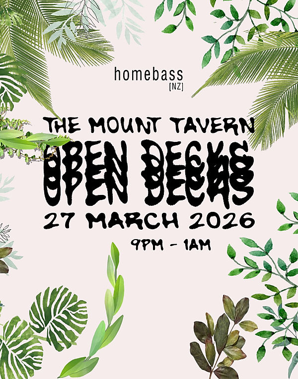 Homebass NZ OPEN DECKS 2026 Promo Poster