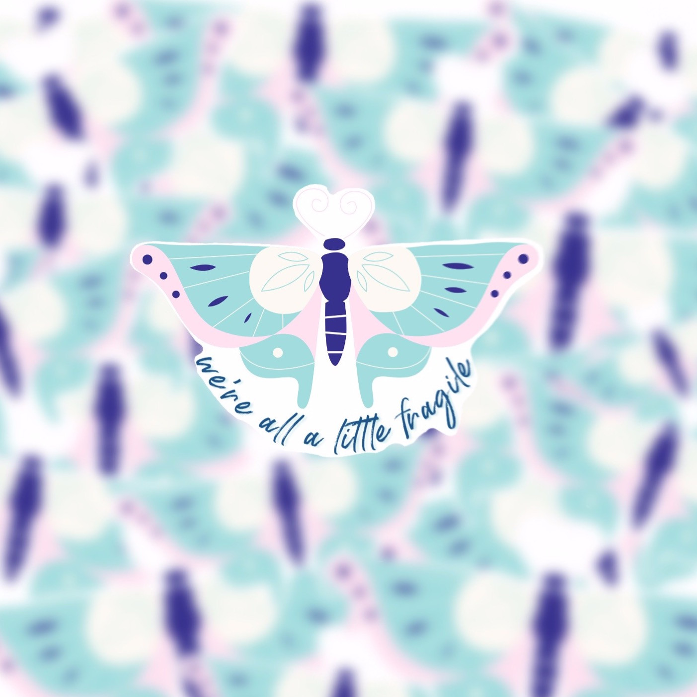 'We're All A Little Fragile' Vinyl Sticker