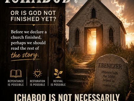 Dramatic image of an aging rural church building at dusk with warm light shining through the doorway. Text reads, “Ichabod Is Not Necessarily the Final Word. Ebenezer May Yet Be.” The image represents hope, repentance, and the possibility of restoration for struggling churches.