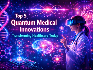 Transforming Healthcare with Quantum Innovations The Top 5 Game-Changers