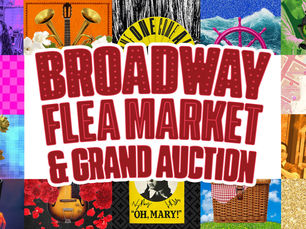 Colorful collage reading “Broadway Flea Market & Grand Auction,” surrounded by Broadway-themed memorabilia and imagery.