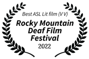 BestASLLitfilmVV-RockyMountainDeafFilmFestival-2022.png