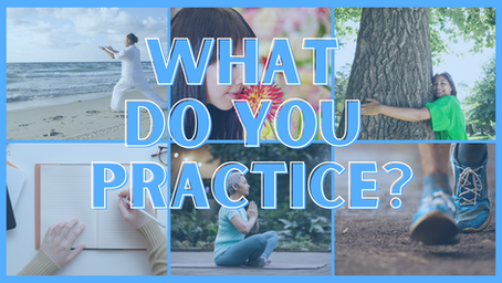 What do you practice?