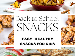 BACK TO SCHOOL SNACKS - Easy, Healthy Snacks for kids!