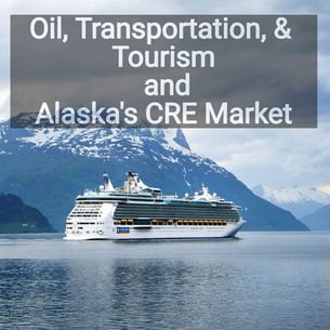 How Oil, Transportation, and Tourism Shape Alaska's CRE Market
