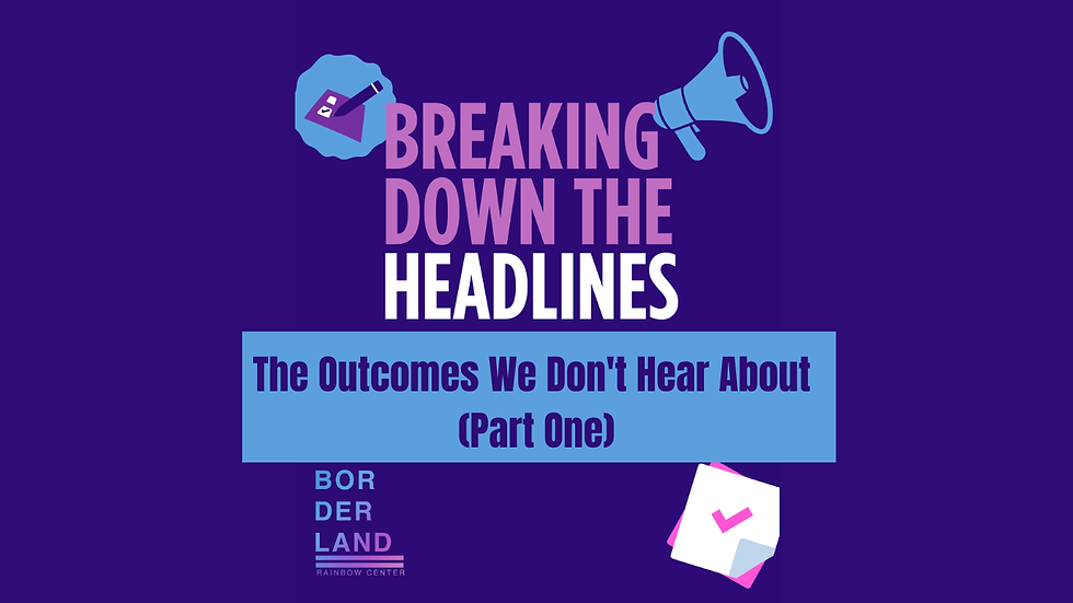 Breaking Down the Headlines- The Outcomes We Don't Hear About (Part One)