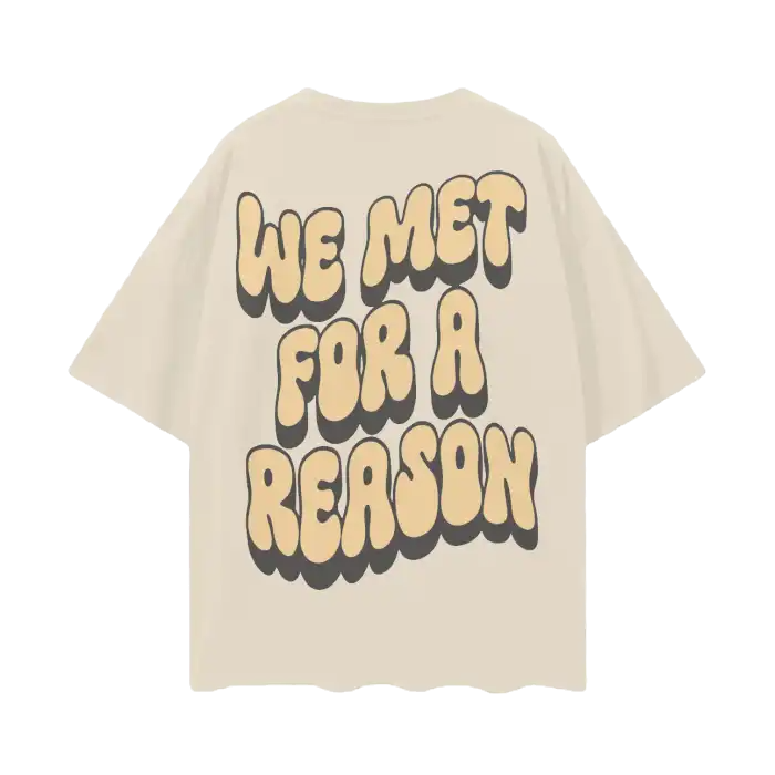 We Met For A Reason Off White | Sante World