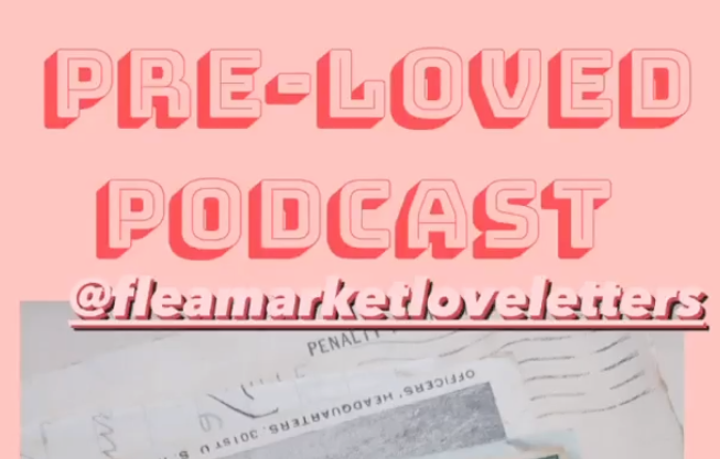 Pre-Loved Podcast