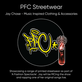 Jay Chase (PFC Streetwear), Music Inspired Clothing & Accessories.