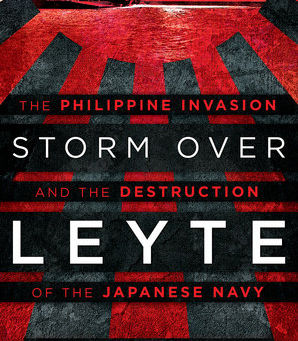 Storm Over Leyte; Filipino Guerrillas Played an Important Role in WWII. Why Were Their Efforts Omitt