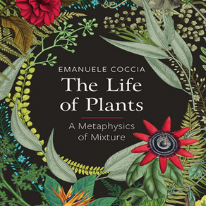 The Life of Plants