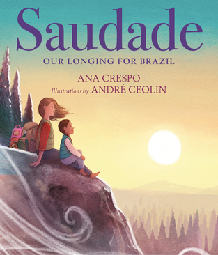 Saudade: Our Longing for Brazil
