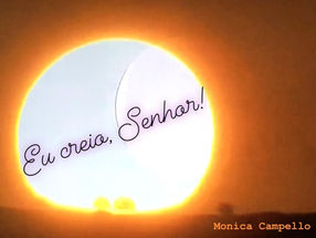 Eu creio, Senhor!