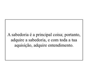 Sabedoria, oo principal!