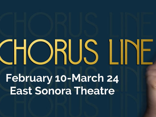REVIEW: "A Chorus Line" - Sierra Repertory Theatre, Sonora