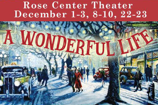 REVIEW: A Wonderful Life - Rose Center Theater