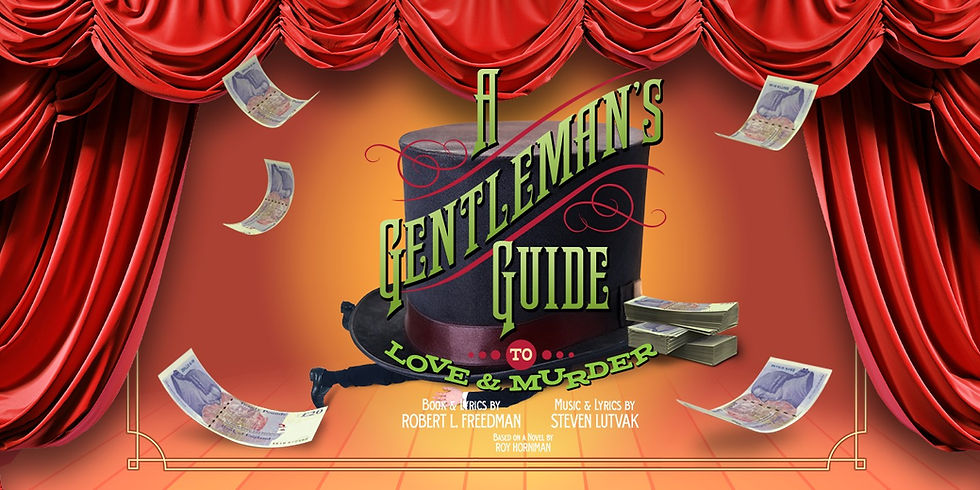 REVIEW: A GENTLEMAN'S GUIDE TO LOVE & MURDER—Laguna Playhouse