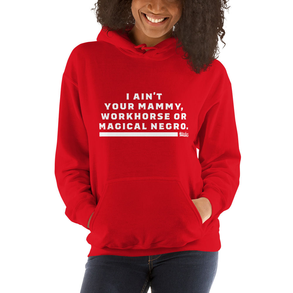 I Ain't Your Mammy Unisex Hoodie