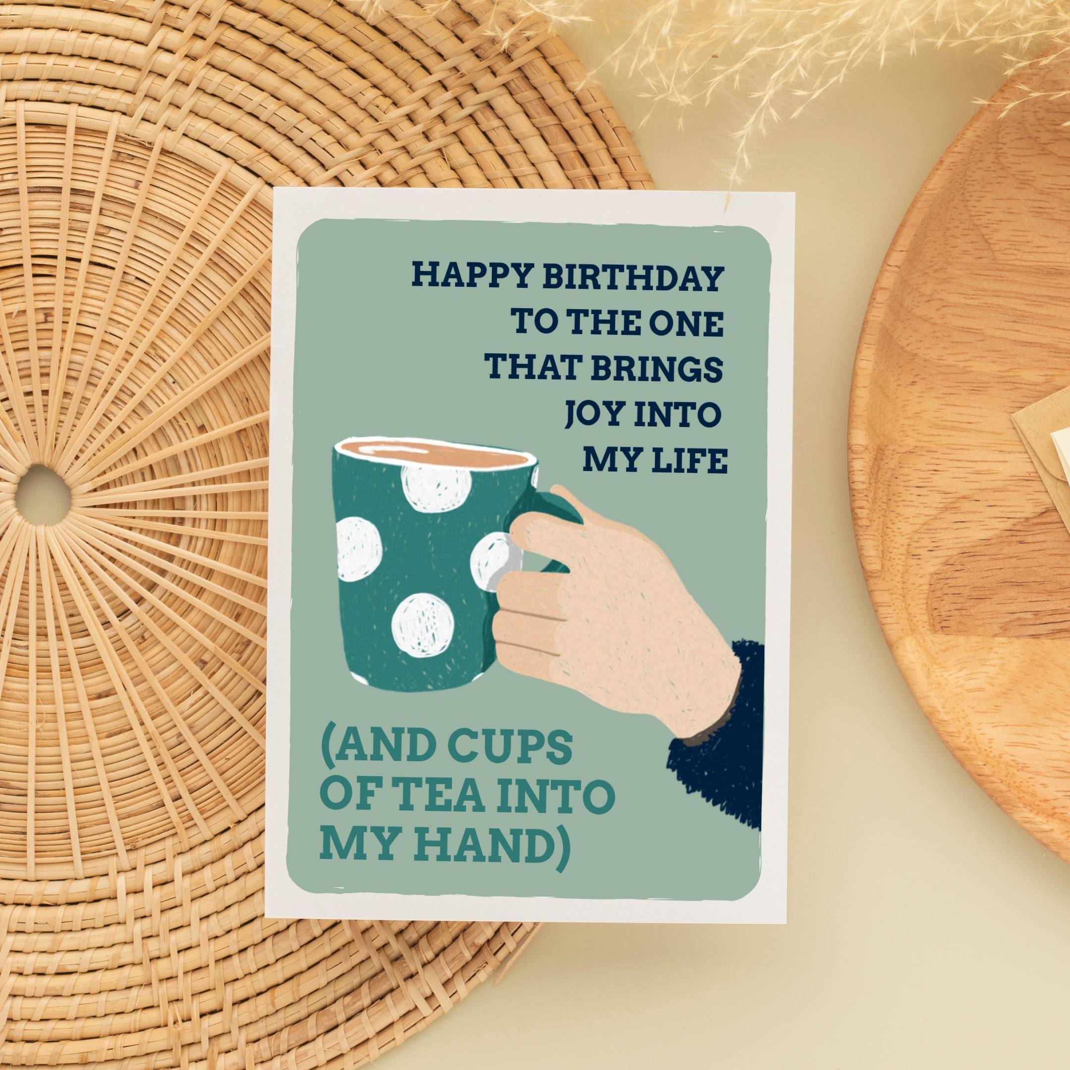 To the Person Who Brings Me Tea Birthday Card