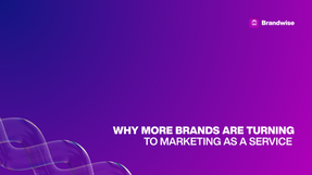 Marketing as a Service 