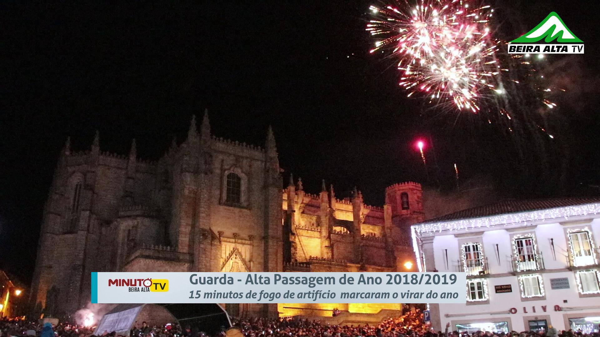 Guarda - Alta Passagem de Ano 2018/2019 🎥