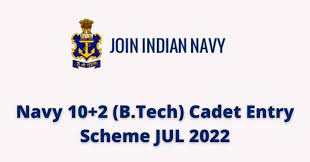 INDIAN NAVY 10+2(B.Tech) CADET ENTRY SCHEME 2022