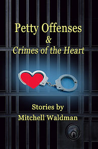 Petty Offenses and Crimes of the Heart
