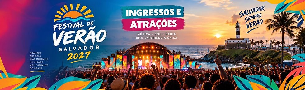 Festival de Verão de Salvador 2027: informações importante...