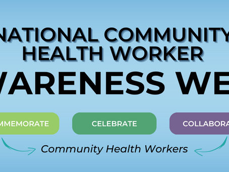 National Community Health Worker Awareness Week