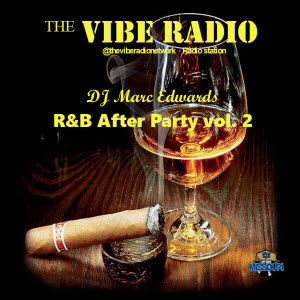 Vibe Radio R&B After Party vol 2