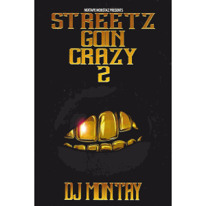 Streetz Goin Crazy 2 (DVD)